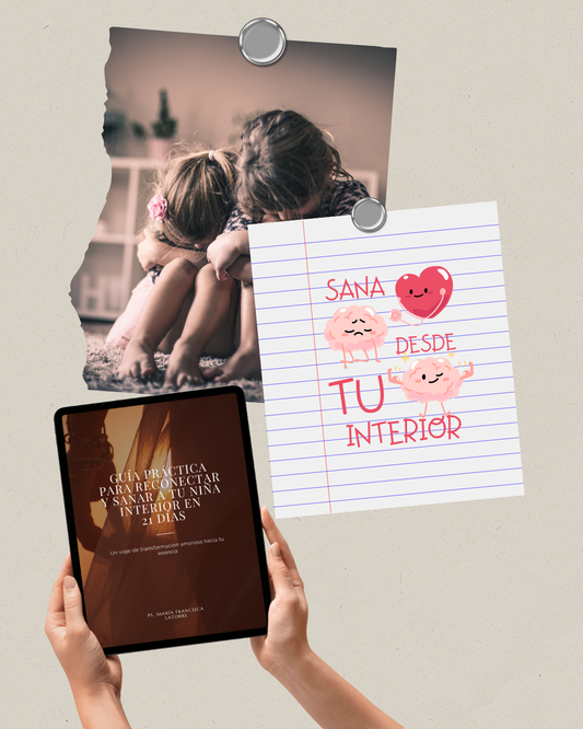 Guía Digital: "Sanando y Abrazando a Tu Niño Interior"
