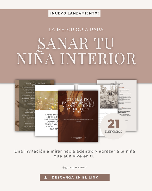 Guía Digital: "Sanando y Abrazando a Tu Niño Interior"